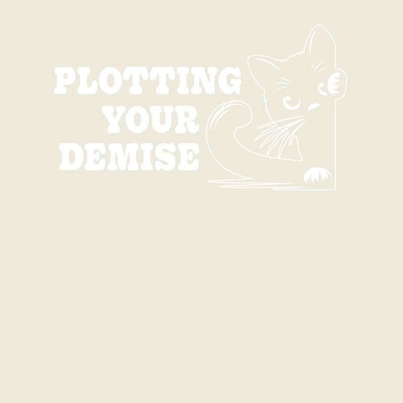 Plotting Your Demise Funny Cat Humorous