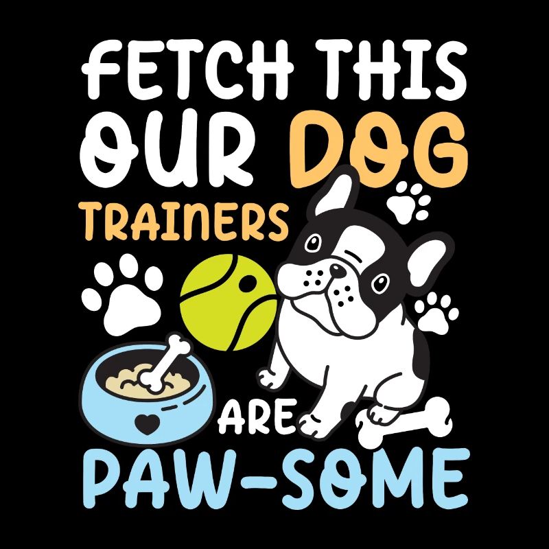 Fetch This Our Dog Trainers Are Paw-some