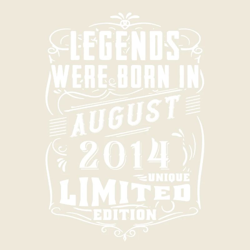 Birthday August 2014 Year Limited Edition Legend