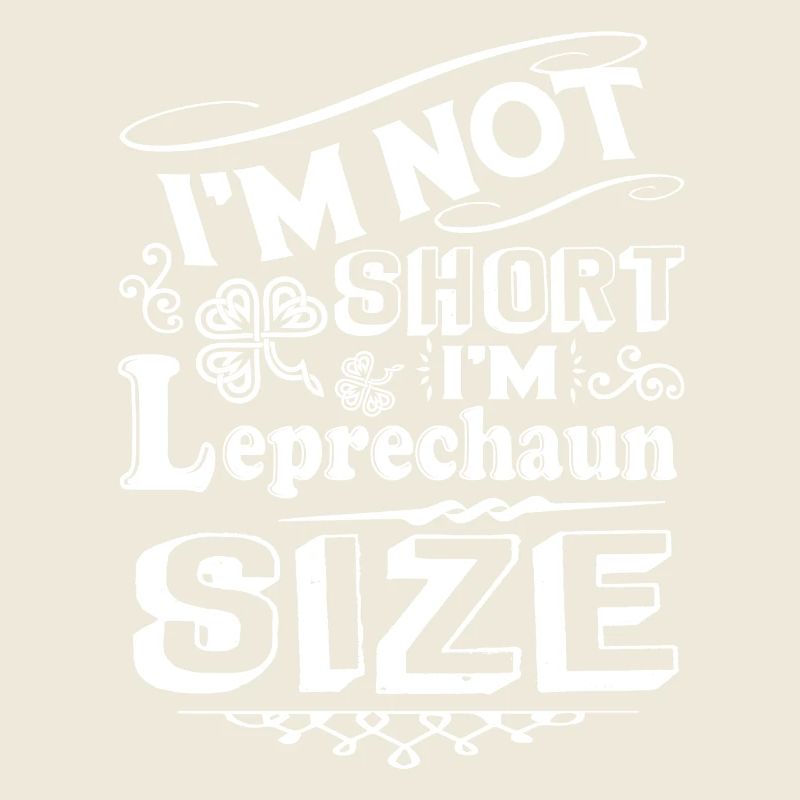 St Patrick's Day I am Leprechaun Size St Patrick