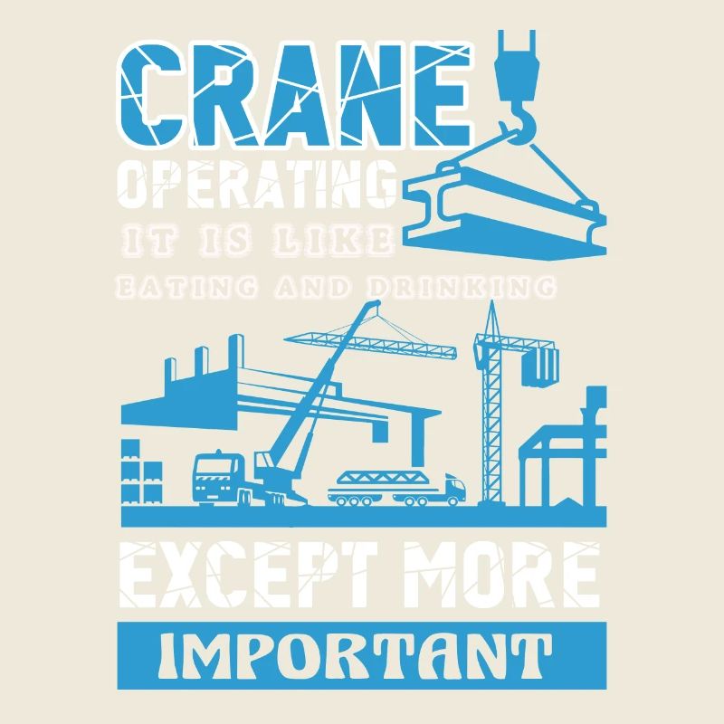 Crane Operator Is More Important