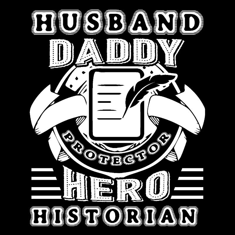 Historian Husband Daddy Historian