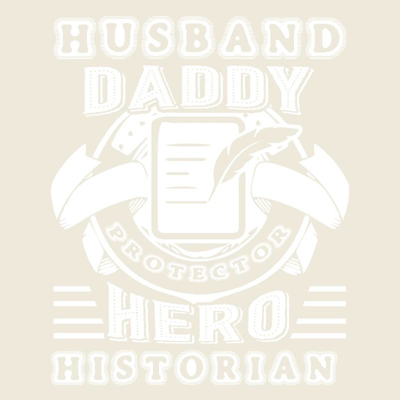 Historian Husband Daddy Historian