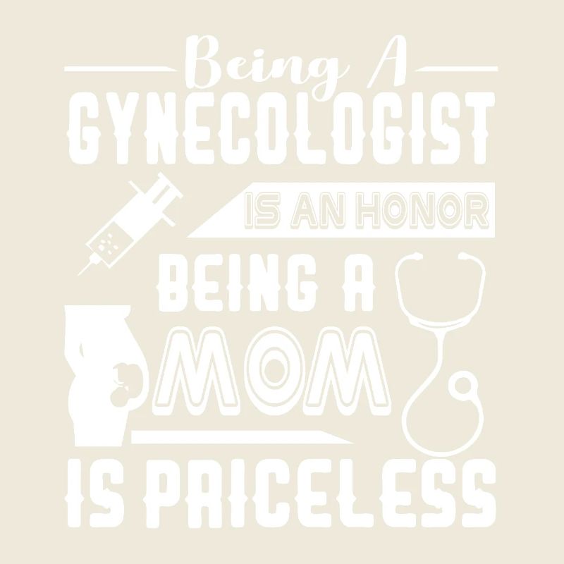 Being A Gynecologist Mom