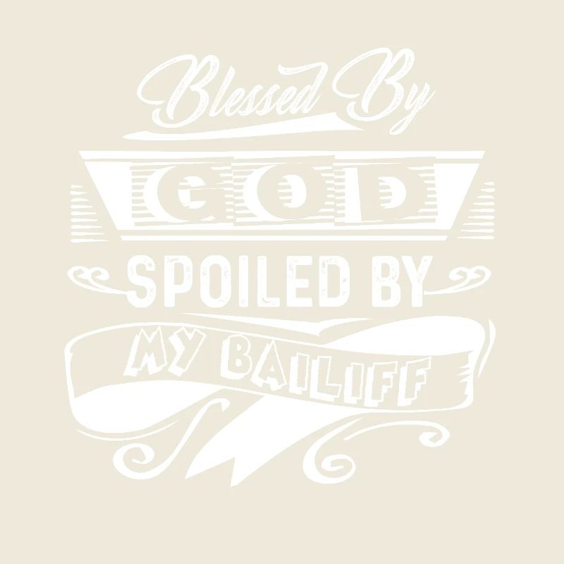 Bailiff Spoiled By My Bailiff
