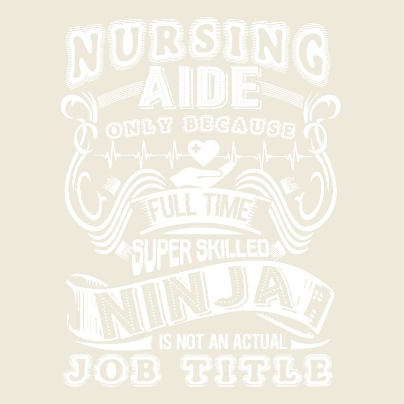 Nursing Aide Is Not An Actual Job Title