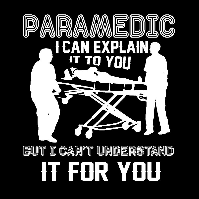 Paramedic Funny Paramedic