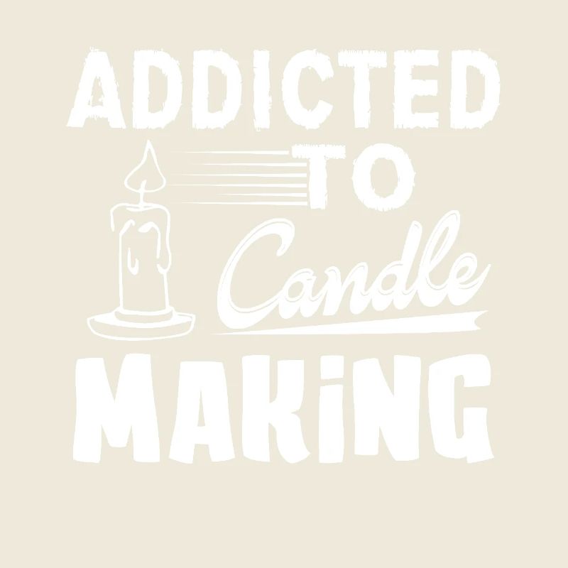 Candle Making Addicted To Candle Making