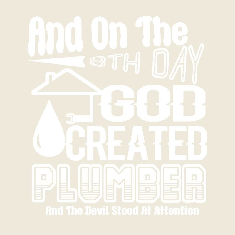 Plumber God Created Plumber