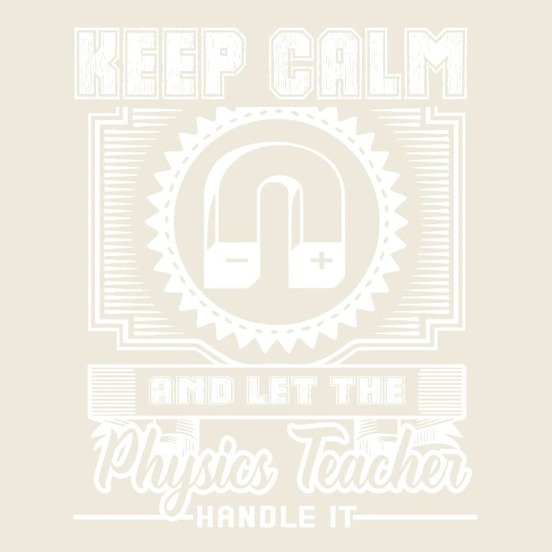 Physics Teacher Let Physics Teacher Handle It