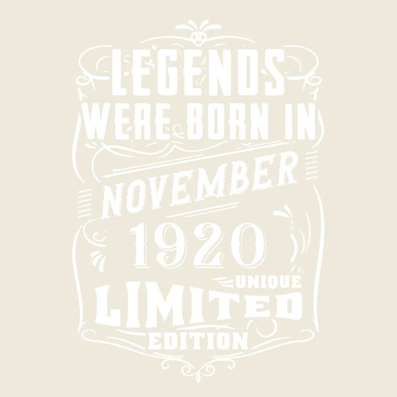 Birthday November 1920 Limited Edition Legend