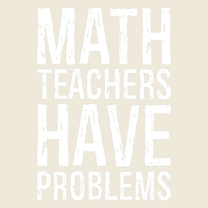 math teachers have problems
