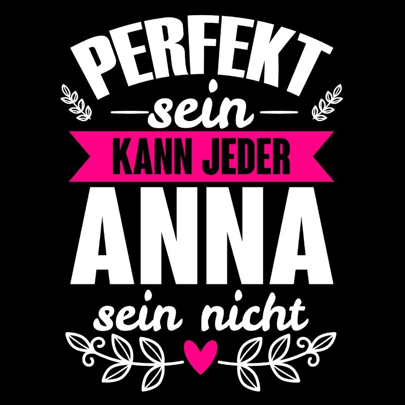 Anna - Perfekt Sein Kann Jeder Anna Nicht