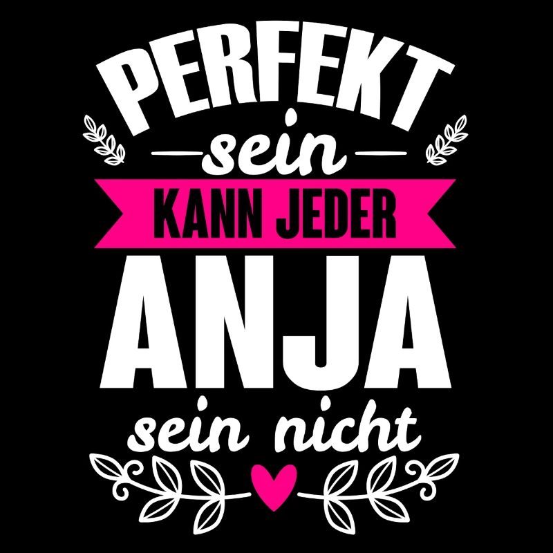 Anja - Perfekt Sein Kann Jeder Anja Nicht