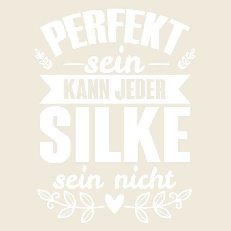 Silke - Perfekt Sein Kann Jeder Silke Nicht