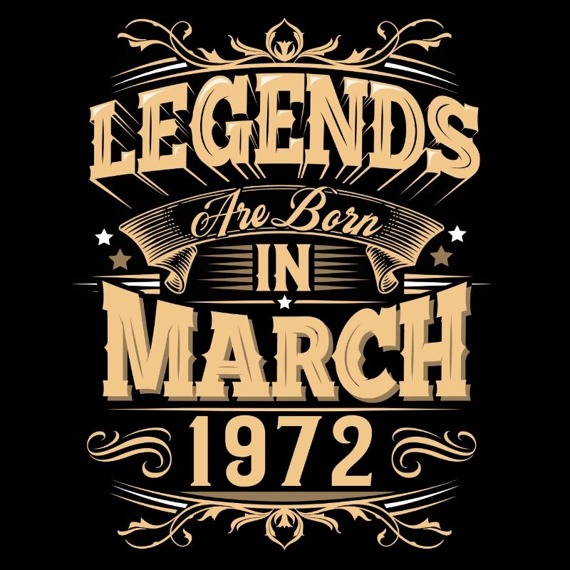 March 1972 Birthday Legend