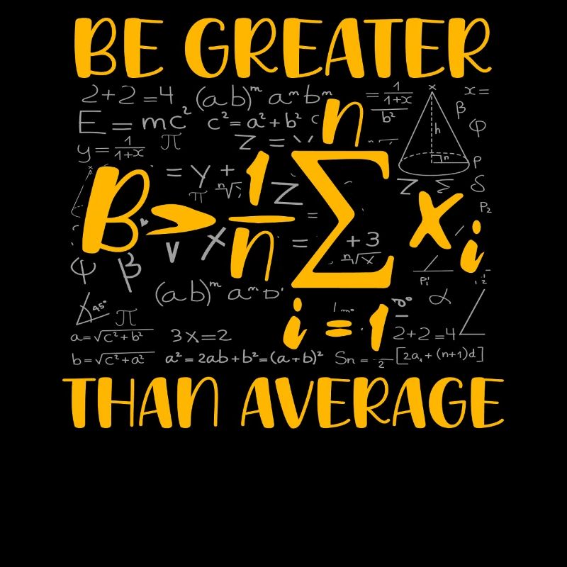 Math Pun – Be Greater Than Average