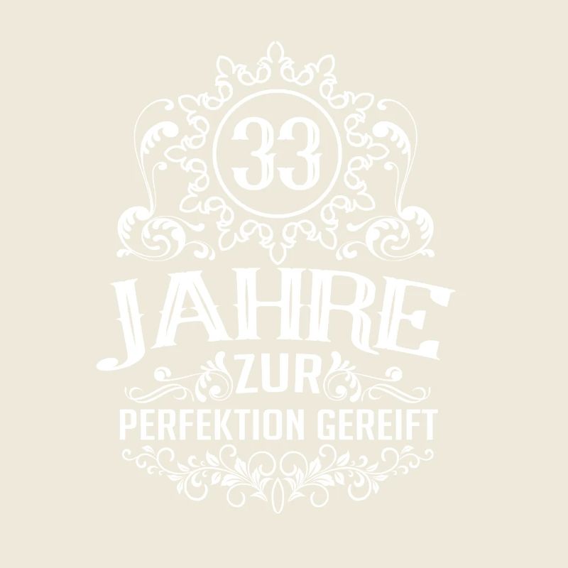 Perfektion gereift 33 Geburtstag Retro Stil