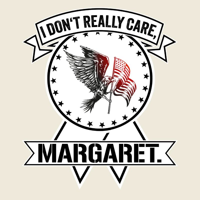 I don´t really care Margaret Eagle Geschenk