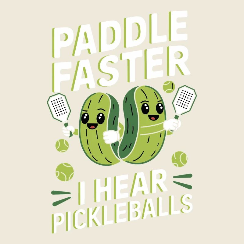 Pagayez plus vite J’entends des pickleballs Concombre Cadeau