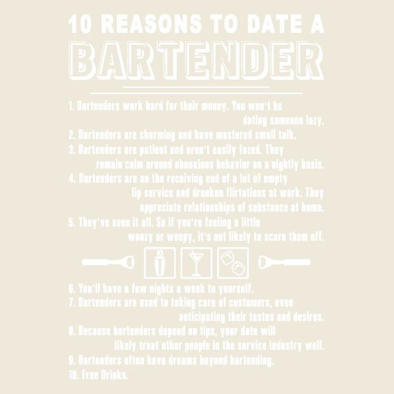 Bartender 10 Reasons To Date A Bartender