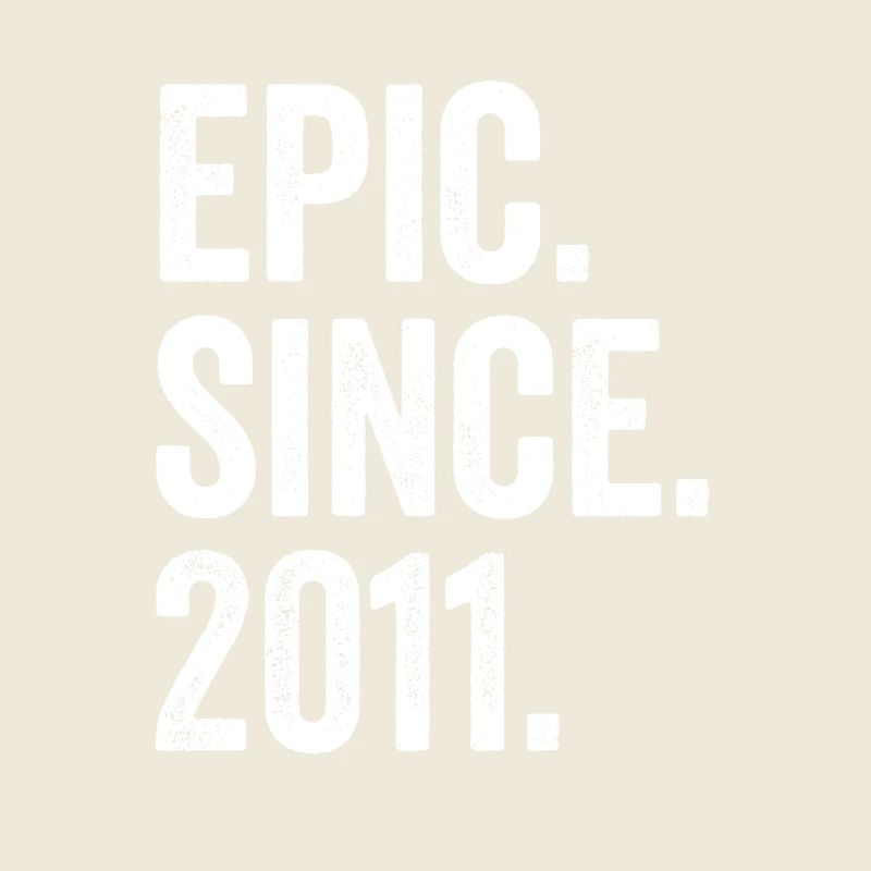 Epic Depuis 2011 Année de naissance Anniversaire