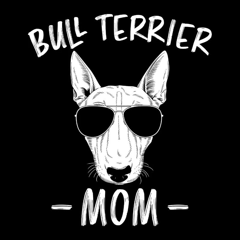 Bull Terrier Saying Funny Bull Terrier Gift