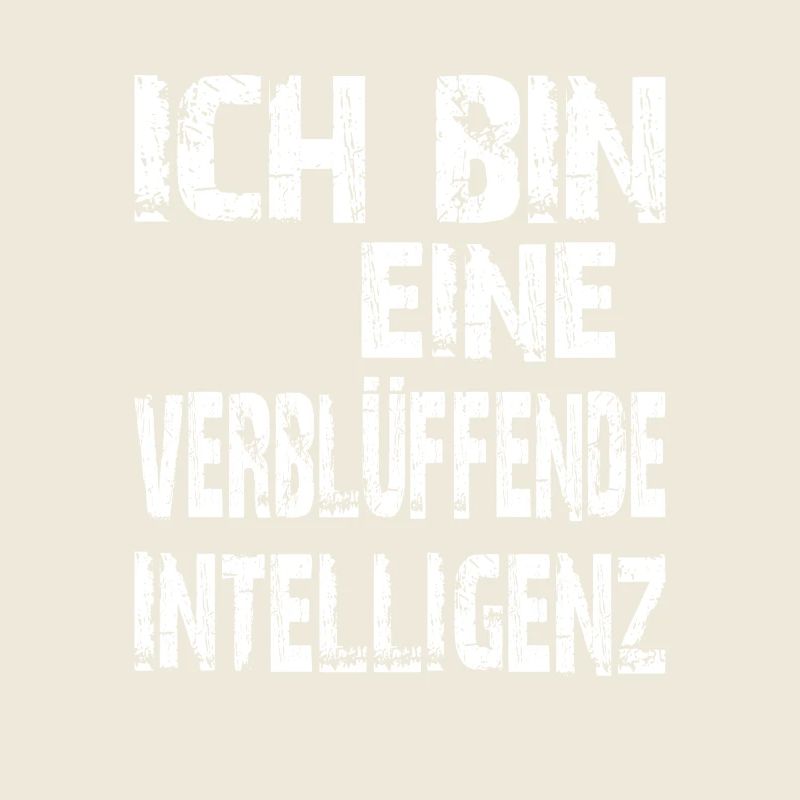 KI Spruch Ich bin eine verblüffende Intelligenz