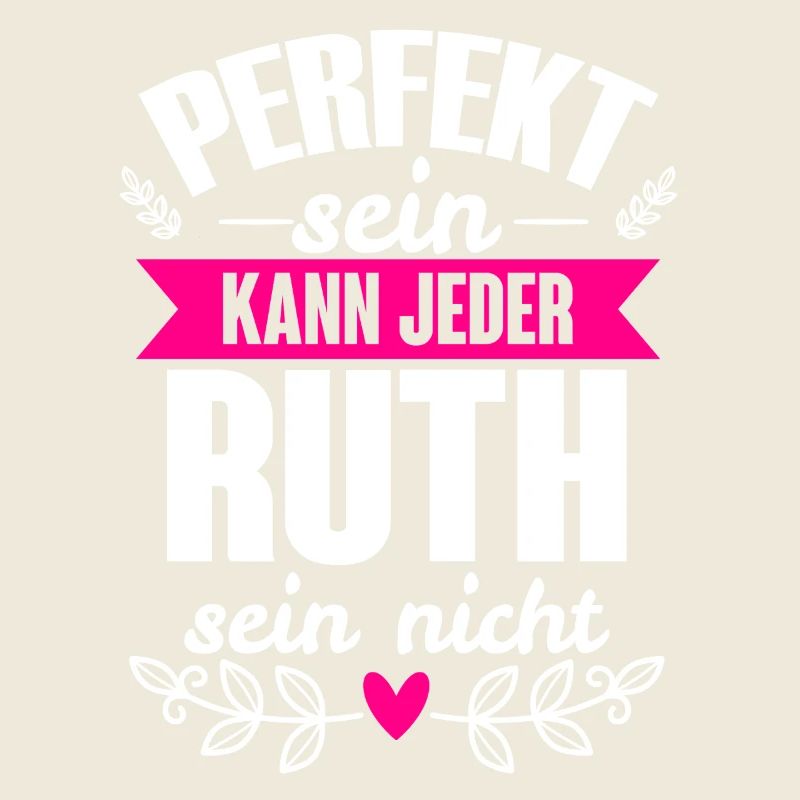 Ruth - Perfekt Sein Kann Jeder Ruth Sein Nicht