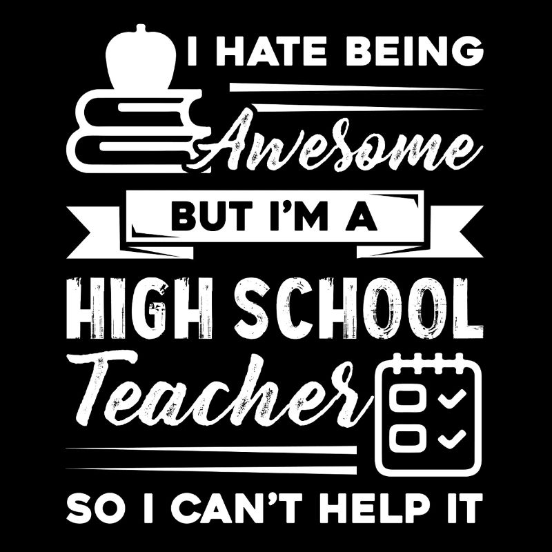 High School Teacher High School Teacher