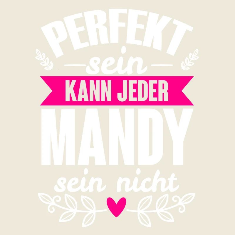 Mandy - Perfekt Sein Kann Jeder Mandy Sein Nicht