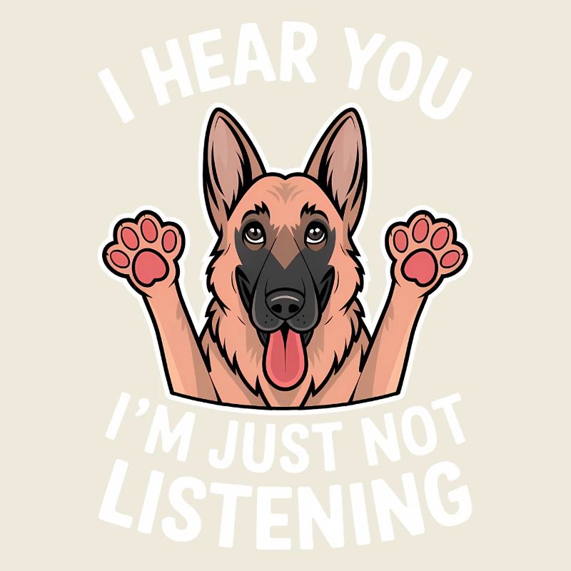 German Shepherd Saying German Shepherd Gift