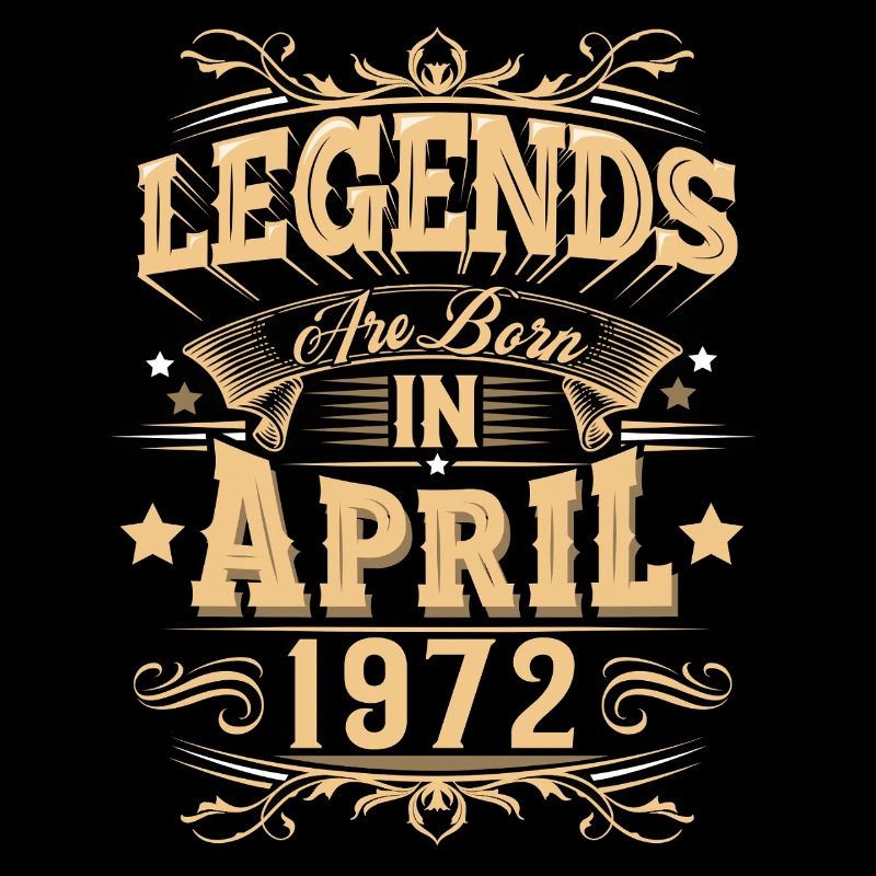 April 1972 Birthday Legend