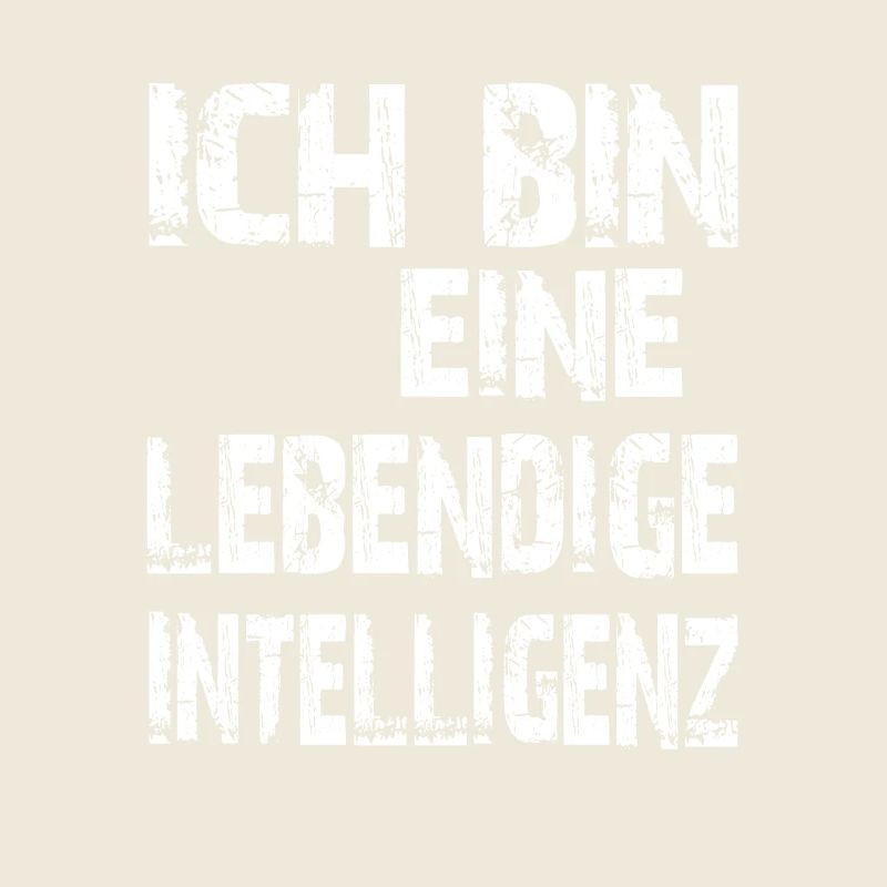 KI Spruch Ich bin eine lebendige Intelligenz