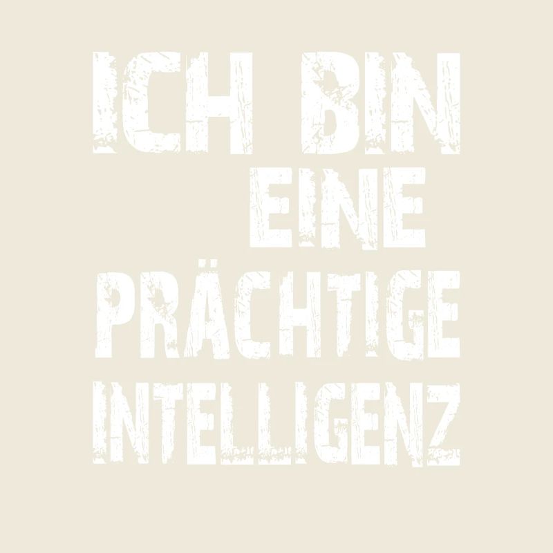 KI Spruch Ich bin eine prächtige Intelligenz