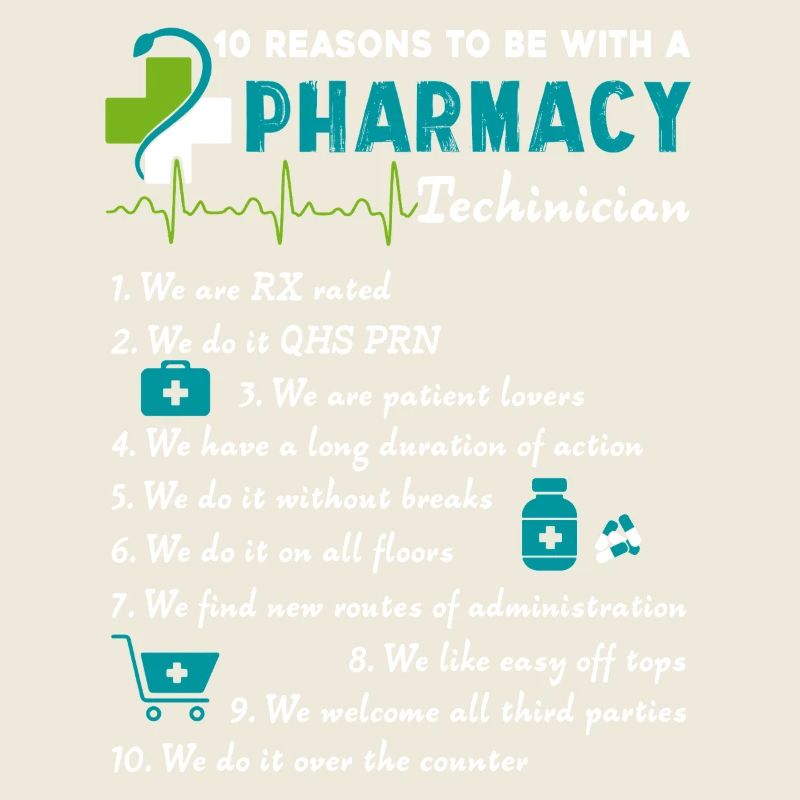 10 Reason To Be With A Pharmacy Technician