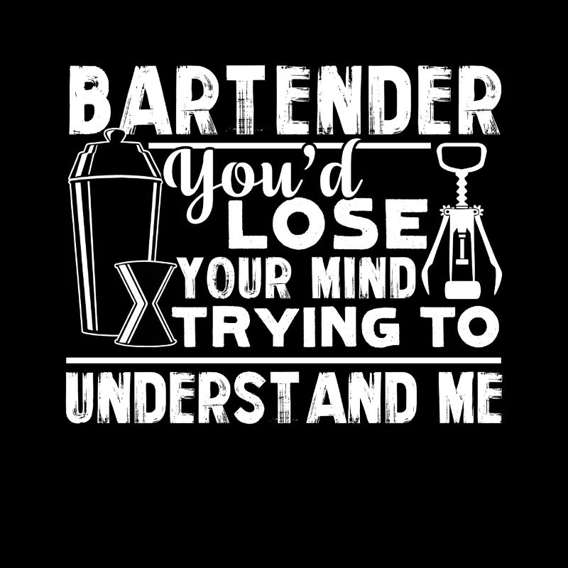 Bartender Trying To Understand Me