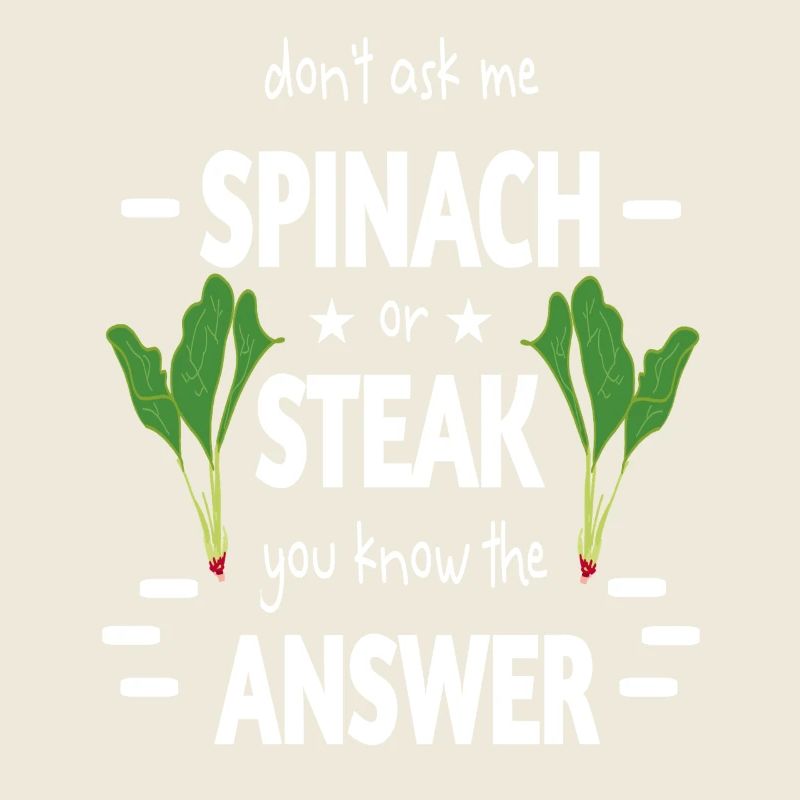 Spinatzeit oder Steak ironisch aufbereitet lustig