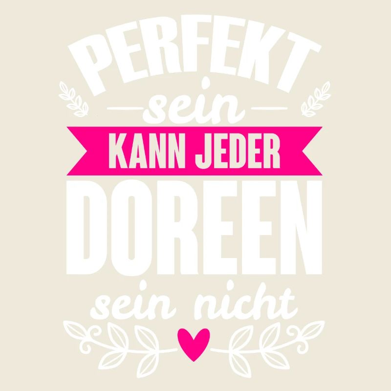Doreen - Perfekt Sein Kann Jeder Doreen Sein Nicht