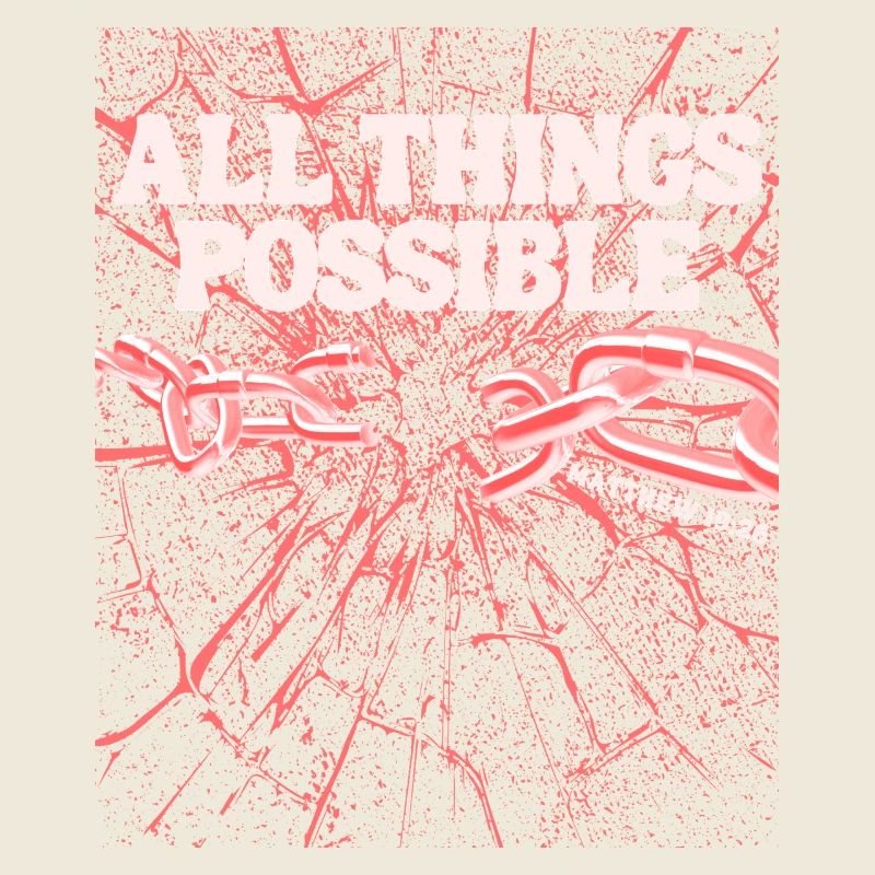 All Things Possible – Matthew 19:26