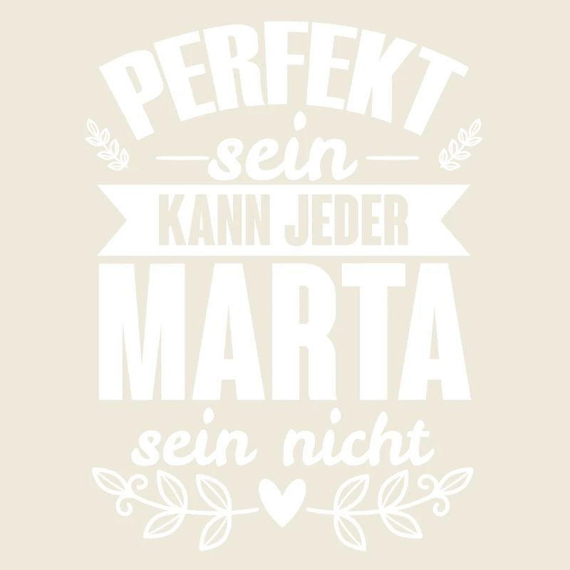 Marta - Perfekt Sein Kann Jeder Marta Sein Nicht