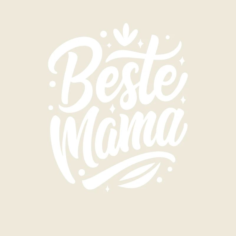 Beste Mama - Muttertag - Spruch