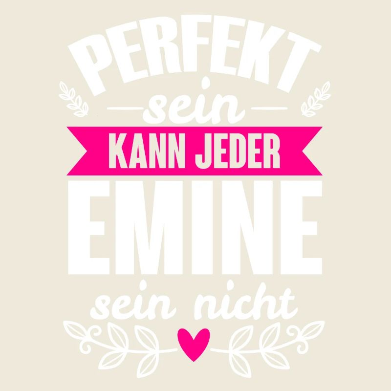 Emine - Perfekt Sein Kann Jeder Emine Sein Nicht