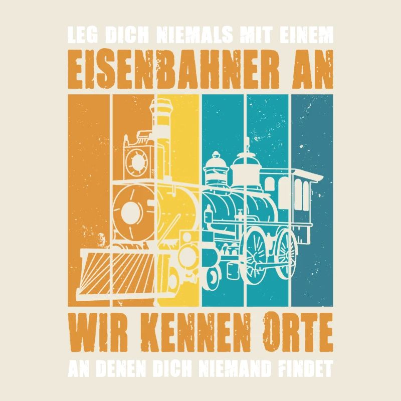 Eisenbahner Lokführer Schaffner Spruch Motiv