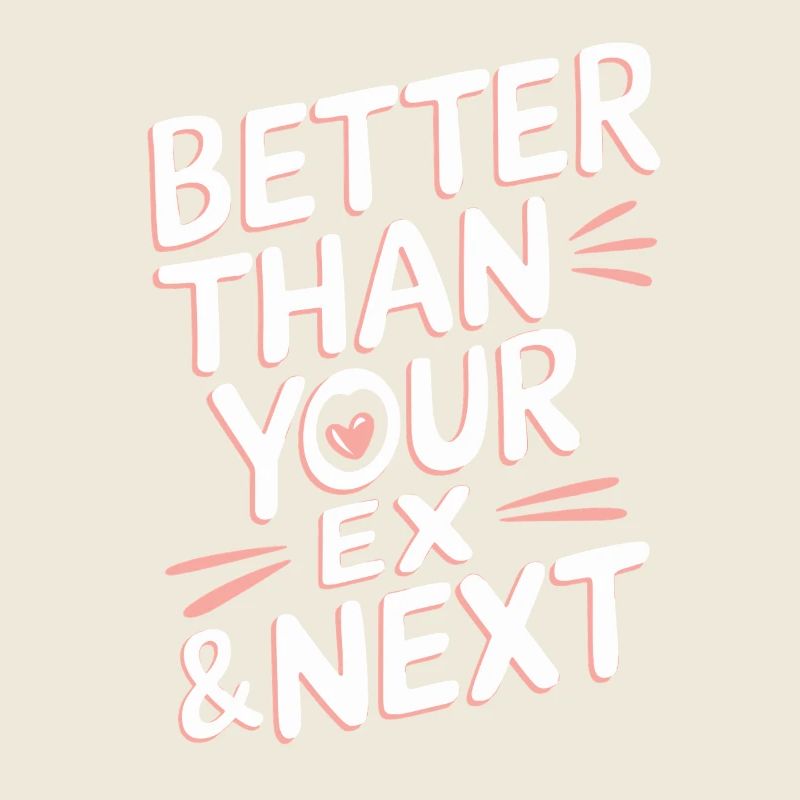 Better Than Your Ex & Next Breakup Single Party