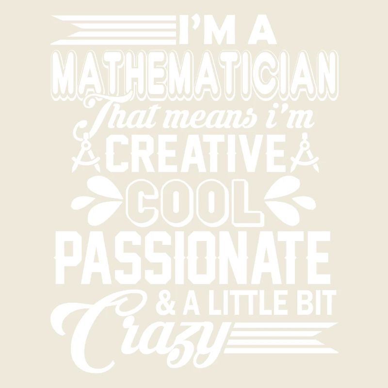 Mathematician Cool Crazy Mathematician