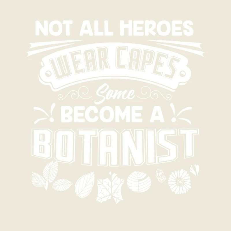 Botanist Botanist Heroes