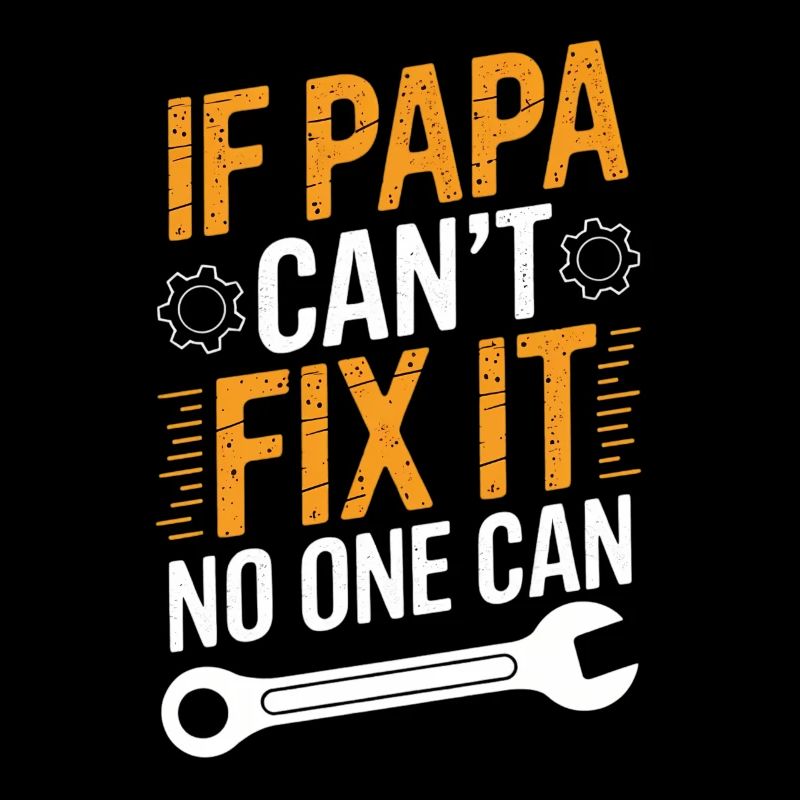 Funny Dad DIYer Saying Dad