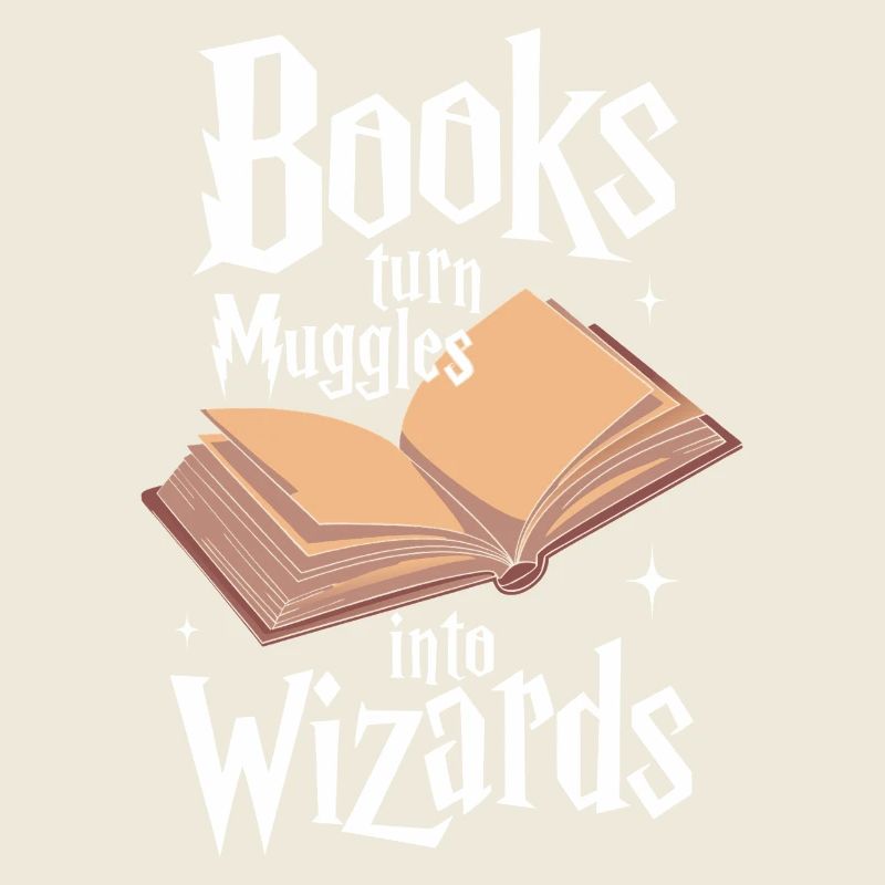 Books Turn Muggles Into Wizards Library Reader