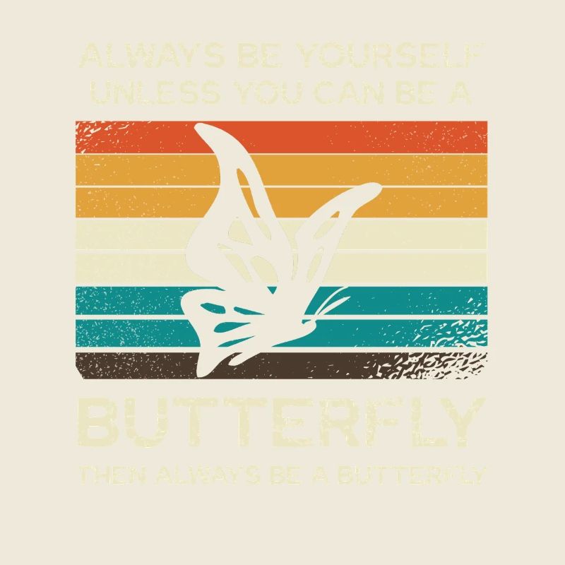 Sei Immer Du Selbst Schmetterling